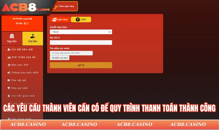 Các yêu cầu thành viên cần có để quy trình thanh toán thành công