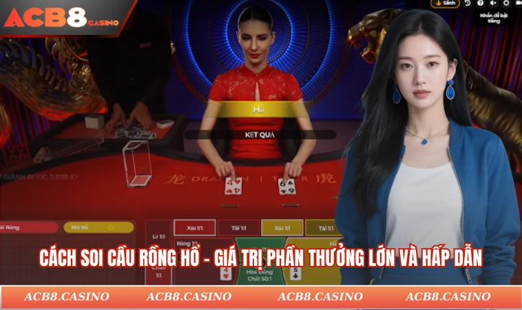 Cách Soi Cầu Rồng Hổ