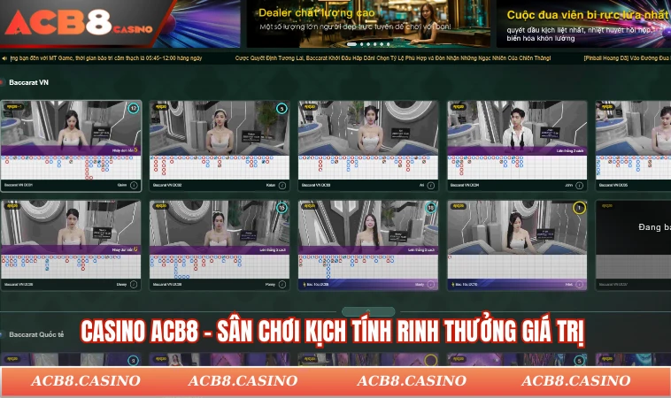 Casino ACB8 - Sân chơi kịch tính rinh thưởng giá trị