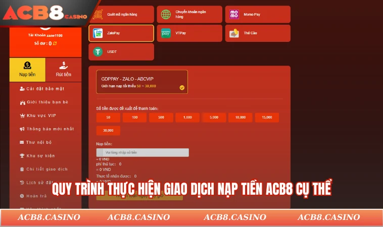 Quy trình thực hiện giao dịch nạp tiền ACB8 cụ thể