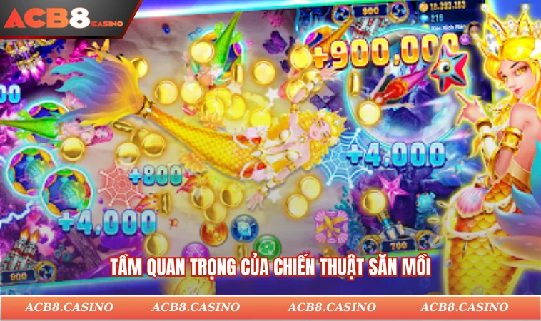 Tầm quan trọng của chiến thuật săn mồi