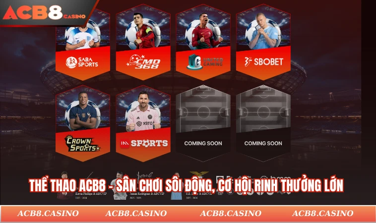 Thể thao ACB8 - Sân chơi sôi động, cơ hội rinh thưởng lớn